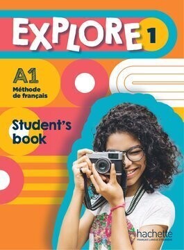 Explore 1 Version Anglophone - Livre de l’élève by Gallon &amp; Himber