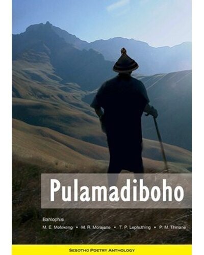Pulamadiboho SeSotho Poetry Anthology