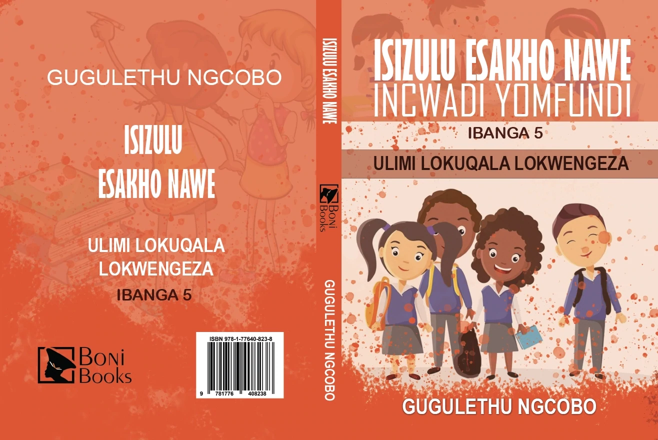 Grade 5 IsiZulu Esakho Nawe - Workbook
