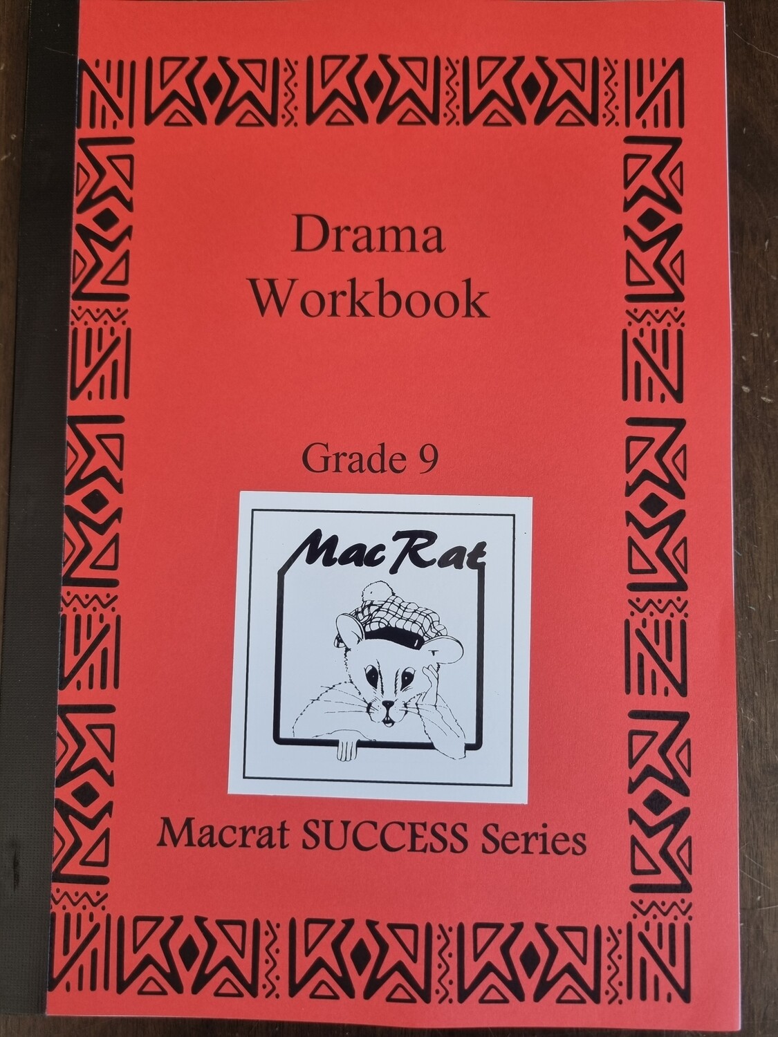 Grade 9 Macrat Creative Arts: Drama Workbook