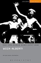Woza Albert (Drama) (Percy Mtwa, Mbongeni Ngema, Barney Simon)