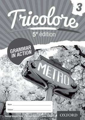 Tricolore 3, 5e édition (Grammar in Action) Tricolore 3, 5e édition (Grammar in Action)
