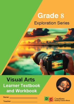 Grade 8 DC Exploration Series Visual Arts 2025 Grade 8 DC Exploration Series Visual Arts 2025