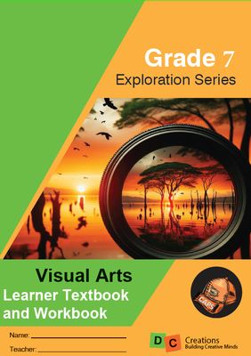 Grade 7 DC Exploration Series Creative Arts /Visual Arts 2025