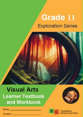 Grade 11 DC Exploration Series Visual Arts 2025 Grade 11 DC Exploration Series Visual Arts 2025