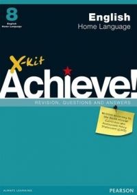 X-Kit Achieve! English Home Language Grade 8 Study Guide