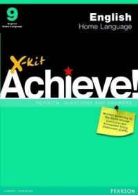 Grade 9 X-Kit Achieve! English Home Language Study Guide