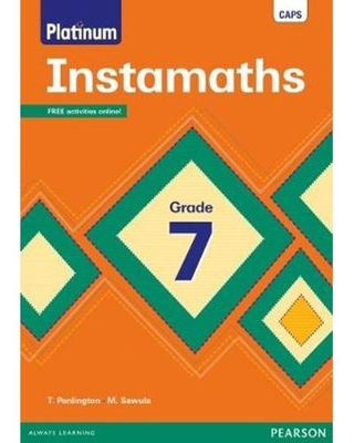 Grade 7 Platinum Instamaths: CAPS