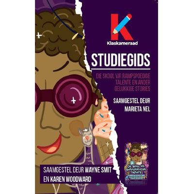 Graad 6 Studiegids: Die Skool vir Rampspoeidge Taloente