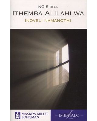 Ithemba alilahlwa