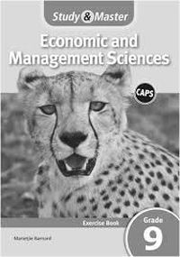 Study &amp; Master Economic and Management Sciences Exercise Book Grade 9