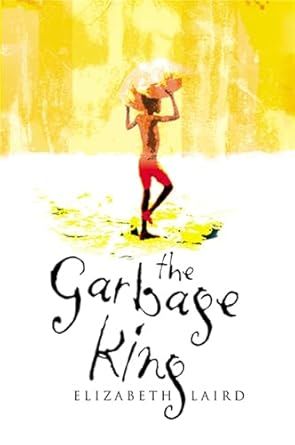 The Garbage King - By E Laird