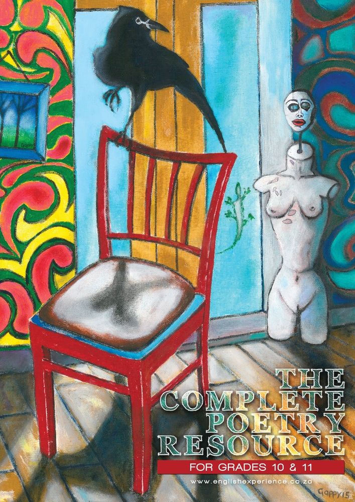 The Complete IEB Poetry Resource for Grades 10 &amp; 11