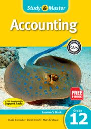 Study and Master Accounting Learner’s Book Grade 12