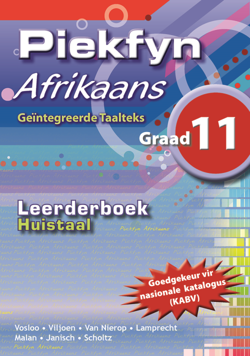 Piekfyn Afrikaans Graad 11 Huistaal Leerderboek