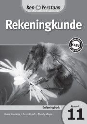 Ken &amp; Verstaan Rekeningkunde Oefeningboek Graad 11 Afrikaans