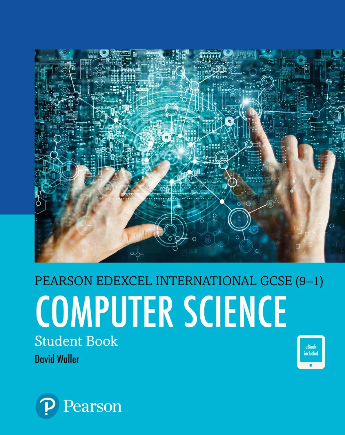 Pearson Edexcel International GCSE (9-1) Computer Science Student Book (Paperback, Student edition)