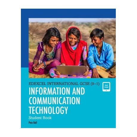 Pearson Edexcel International GCSE (9-1) ICT Student Book