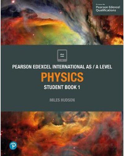 Pearson Edexcel International AS Level Physics Student Book