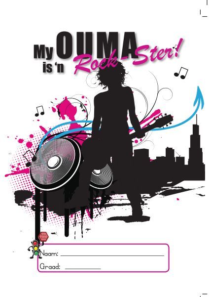 My Ouma is ‘n Rockster WB