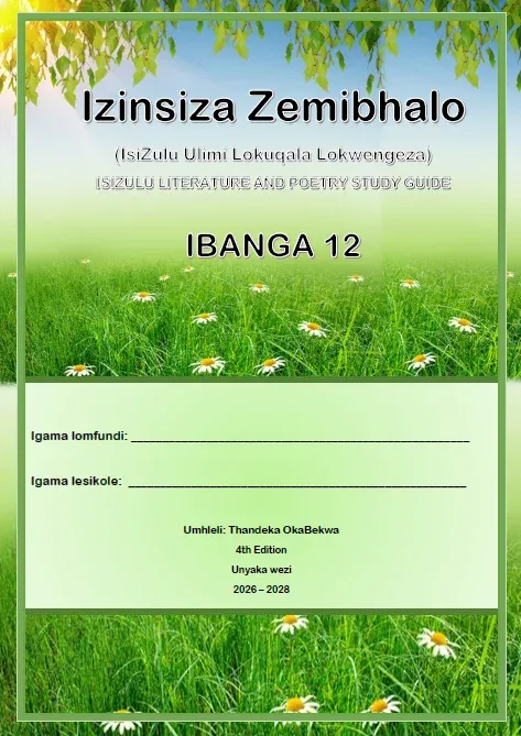 Izinsiza Zemibhalo Gr 12 (2025-2026 Edition)
