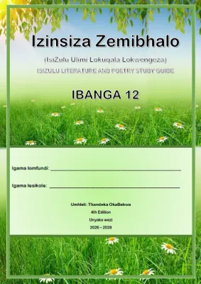 Izinsiza Zemibhalo Gr 12 (2025-2026 Edition)