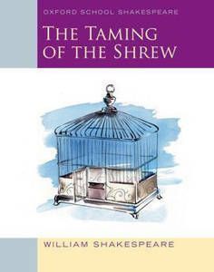 Taming of the Shrew (Oxford School Shakespeare)