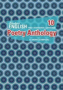 Shuters Poetry Anthology Grade 10 - School Edition (First Additional Language)