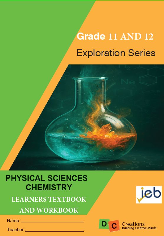 Grade 11 / 12 DC Exploration Series Physical Sciences Chemistry 2025 Grade 11 / 12 DC Exploration Series Physical Sciences Chemistry 2025