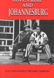 Love Crime and Johannesburg