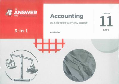 The Answer Series Accounting Grade 11 3-in-1