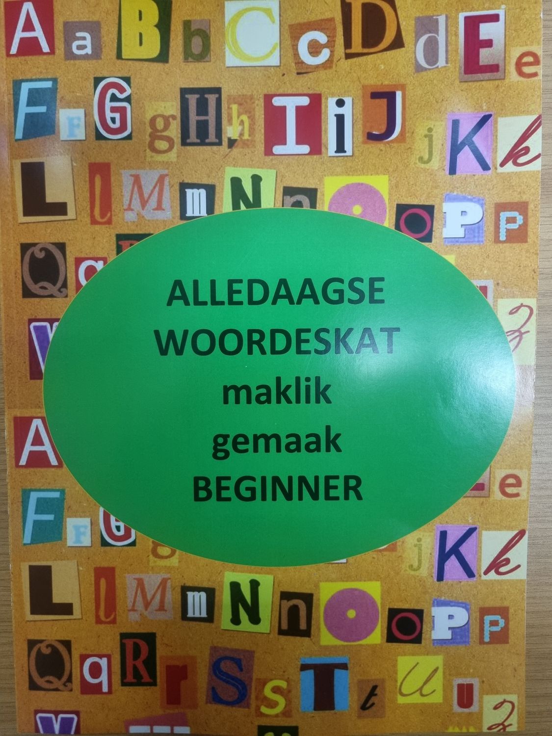 Allerdaagse Woordeskat maklik gemaak: Beginner boek
