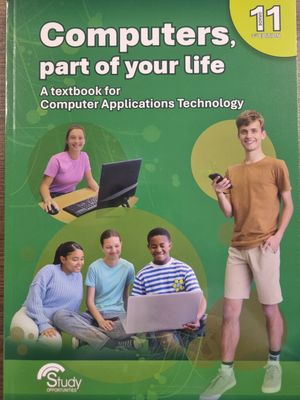Computers Part of your Life: A Textbook for CAT Gr 11 3rd Edition