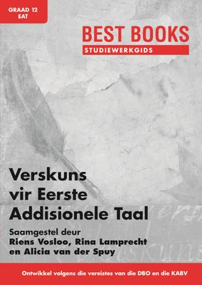 Studiewerkgids: Verskuns vir Graad 12 Eerste Addisionele Taal