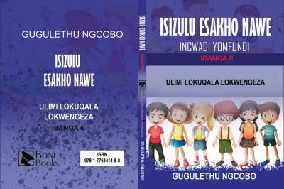 Grade 6 IsiZulu Esakho Nawe - Workbook