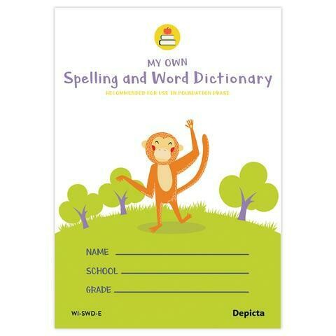 Grade 1 to 3 My Own Spelling and Word Dictionary Grade 1 to 3 My Own Spelling and Word Dictionary