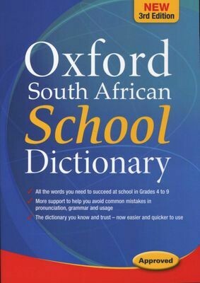 Oxford South African school dictionary: Gr 4 - 12 Oxford South African school dictionary: Gr 4 - 12