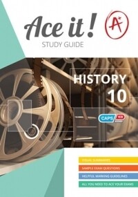Grade 10 Ace It! History Grade 10 Ace It! History