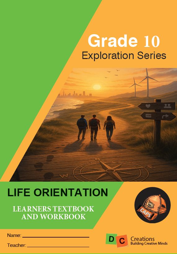 Grade 10 DC Exploration Series Life Orientation Workbook