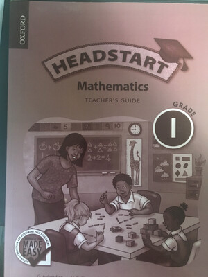 Grade 1 Oxford Headstart Mathematics Teacher Guide Grade 1 Oxford Headstart Mathematics Teacher Guide