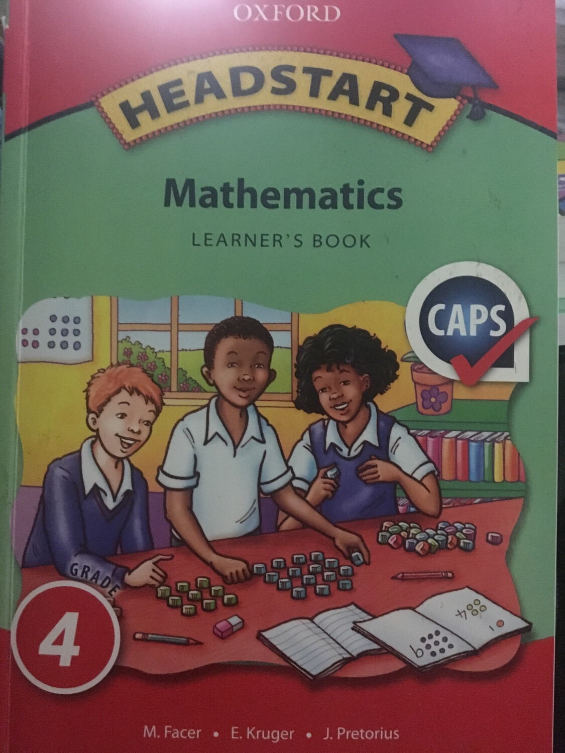 Grade 4 Oxford Headstart Mathematics Learner's Book Grade 4 Oxford Headstart Mathematics Learner's Book