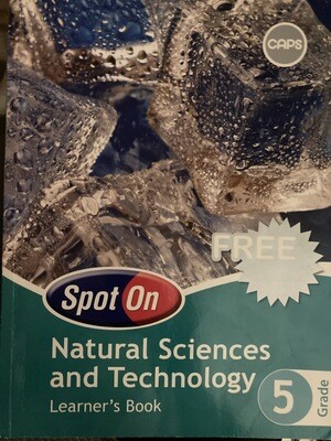Grade 5 Spot On Natural Sciences And Technology Learners Book