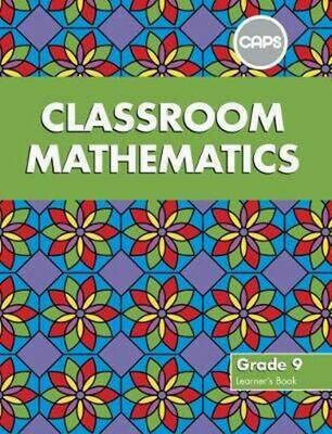 Grade 9 Classroom Mathematics Learners book