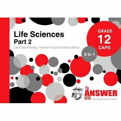 Grade 12 Life Sciences (Part 2) (3 IN 1) CAPS Grade 12 Life Sciences (Part 2) (3 IN 1) CAPS