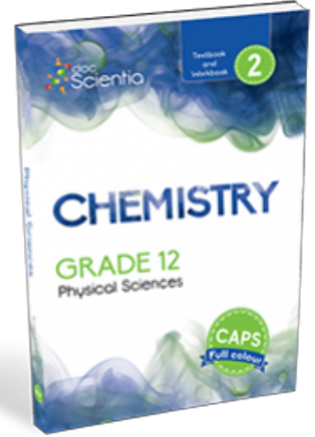 Grade 12 DocScientia Senior Chemistry Book 2 - Colour Grade 12 DocScientia Senior Chemistry Book 2 - Colour