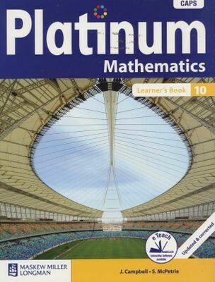 Grade 10 Platinum Mathematics Learner Book Grade 10 Platinum Mathematics Learner Book