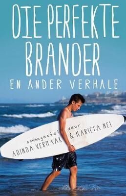 Die Perfekte Brander en Ander Verhale Leesboek