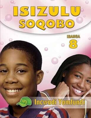 Grade 8 IsiZulu Soqobo Workbook Grade 8 IsiZulu Soqobo Workbook