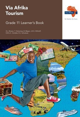 Grade 11 Via Afrika Tourism Learner's Book Grade 11 Via Afrika Tourism Learner's Book