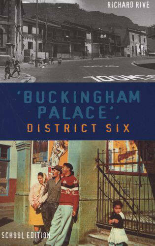 Buckingham Palace, ''District Six” by  Richard Rive